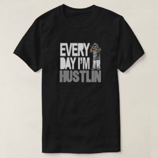 毎日のHustlin - Tシャツ