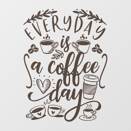 毎日はコーヒーの日で、田舎の喫茶店の風だ ウィンドウサイン (シート)