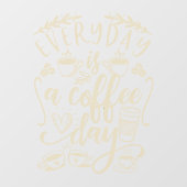 毎日はコーヒーの日で、田舎の喫茶店の風だ ウィンドウサイン (シート)