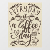 毎日はコーヒーの日で、田舎の喫茶店の風だ ウィンドウサイン (シート)