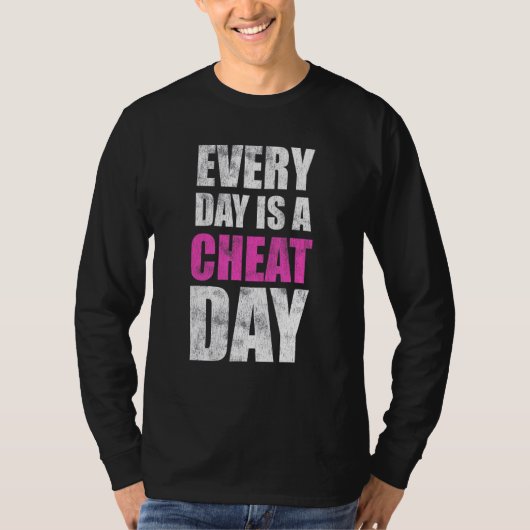 毎日はチートの日アンチダイエット Tシャツ (正面)