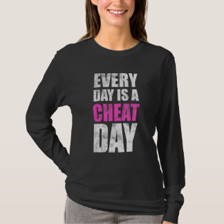 毎日はチートの日アンチダイエット Tシャツ