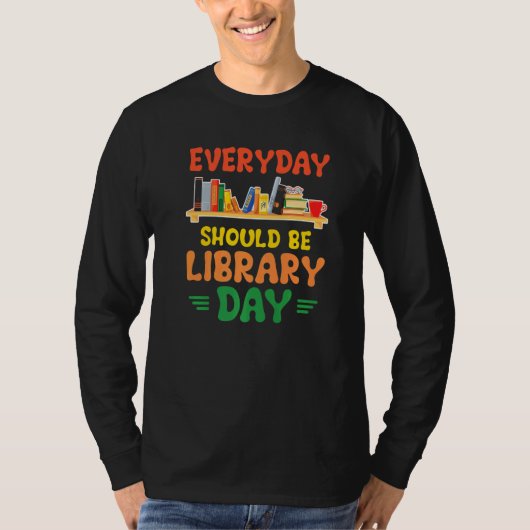 毎日は図書館の日刊本の読生活だ Tシャツ (正面)