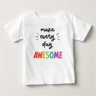 毎日を作る素晴らし ベビーTシャツ