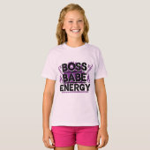 毎日を制覇せよ - Boss Babe エネルギーパワーTシャツ Tシャツ (正面フル)
