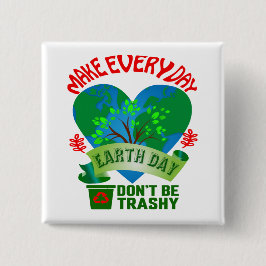 毎日を地球の日のピンバックにする 缶バッジ