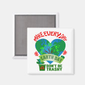 毎日を地球の日の正方形にする マグネット (正面/裏面)