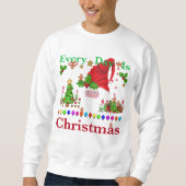 毎日クリスマスだ スウェットシャツ (正面)