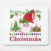 毎日クリスマスだ マウスパッド (正面)