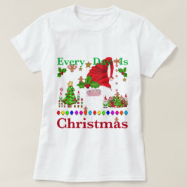 毎日クリスマスだ Tシャツ