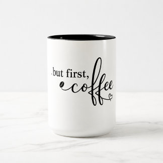 毎日コーヒーを愛する人のための「But First, Coffee」マグカップ ツートーンマグカップ