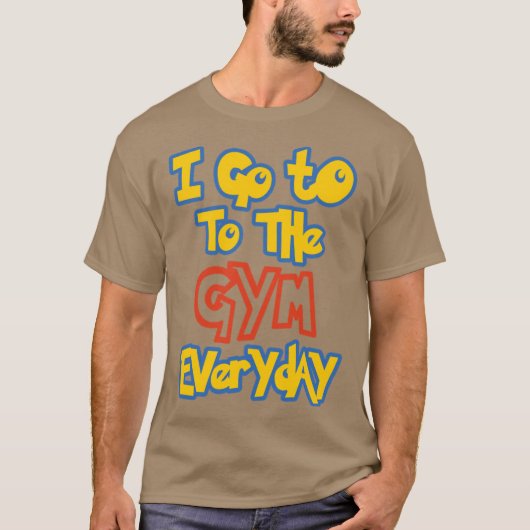 毎日ジム通いですわ Funny Tシャツ (正面)