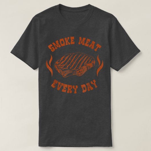 毎日スモーク肉を食べるBbq スモーカー面白い Bbq アクセサリー Tシャツ (デザイン正面)