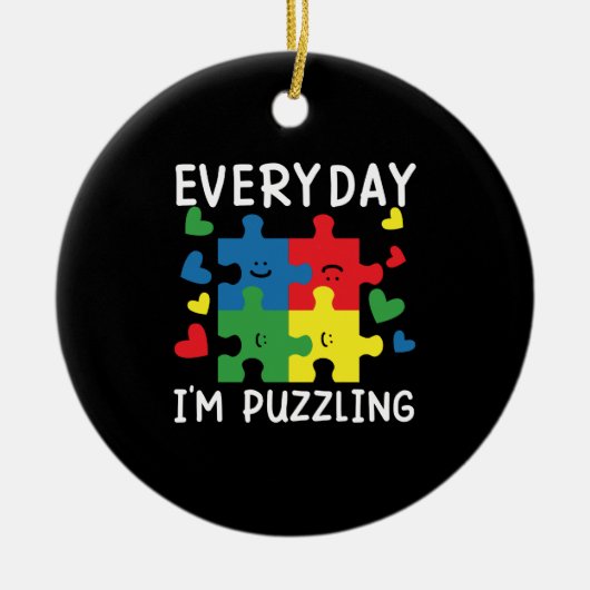 毎日パズルに夢中 Funny Autism Awareness セラミックオーナメント (正面)