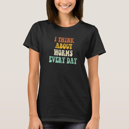 毎日ミミズのことばかり考えています 1 Tシャツ (正面)