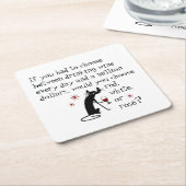 毎日ワインか100万ドル?おもしろい引用文 スクエアペーパーコースター (アングル)