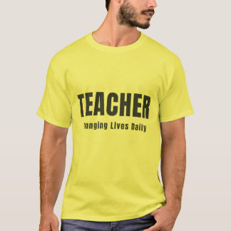 毎日人生を変える先生 Tシャツ
