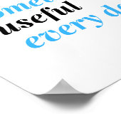 毎日何か役に立つようにしなさい。 ポスター (角)