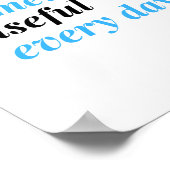 毎日何か役に立つようにしなさい。 ポスター (角)