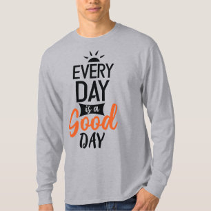 毎日好い日だ Tシャツ
