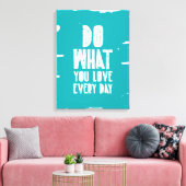 毎日好きなことをする キャンバスプリント (インサイチュ (リビング))