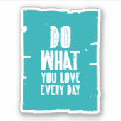 毎日好きなことをする シール (正面)