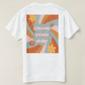 毎日平和を選ぶ - 希望溢れるTシャツデザイン Tシャツ (デザイン裏面)
