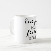 毎日新しいスタートだ コーヒーマグカップ (正面左)