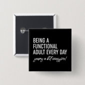 毎日機能的な大人であること 缶バッジ (正面&裏面)