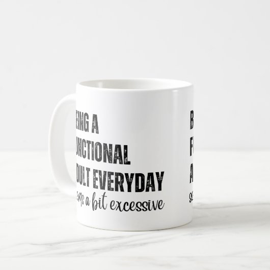 毎日機能的な大人でいることは少し見える コーヒーマグカップ (正面左)