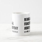 毎日機能的な大人でいることは少し見える コーヒーマグカップ (中央)