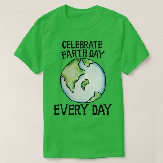 毎日祝地球の日 Tシャツ (デザイン正面)