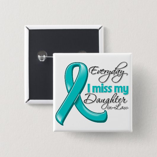 毎日私は私の義理の娘に卵巣癌を恋しく思います 缶バッジ (正面&裏面)