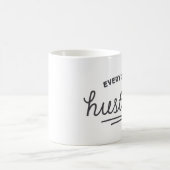毎日私はHustlinの冗談のコーヒー・マグです コーヒーマグカップ (中央)