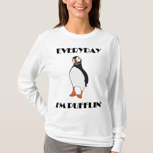 毎日私はPufflinのツノメドリの鳥です Tシャツ (正面)