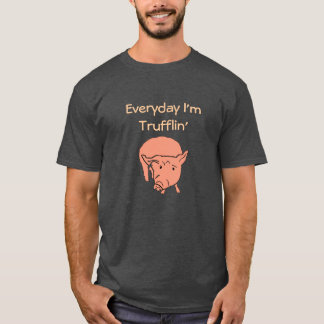 毎日私はTrufflinのブタのティーです Tシャツ