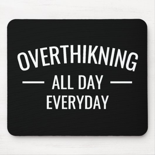 毎日考え過ぎる マウスパッド (正面)