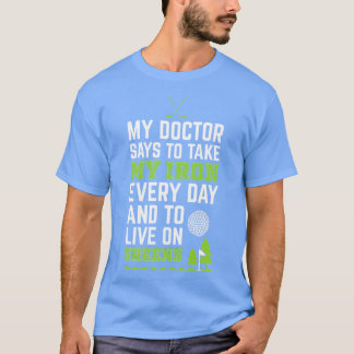 毎日鉄分を摂って元気に!医者にそう言われました Tシャツ
