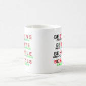 毎日Badassがあって下さい コーヒーマグカップ (中央)