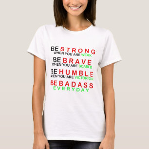 毎日Badassがあって下さい Tシャツ