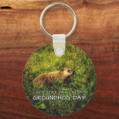 毎日Groundhog Dayのように生きる！ keychain キーホルダー (正面)