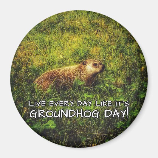 毎日Groundhog Day！マグネットのように生きる マグネット (正面)