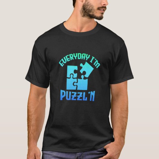 毎日I'm Puzzl'n Jigsawパズルマスターパズリン Tシャツ (正面)