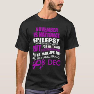 毎月てんかん認識度月だ！ Tシャツ