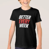 毎週少しずつ良くなる トライブレンドTシャツ (正面)