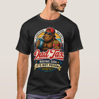 毒ではないことを確認する2面パパ税 Tシャツ