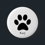 毛皮で覆われたバッジ 缶バッジ<br><div class="desc">毛皮で覆われたプライド</div>