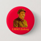 毛、LMAO Zedong 缶バッジ (正面)