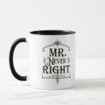 氏NEVER RIGHT Vintage DecoのOrnamentalのクラシック マグカップ<br><div class="desc">カスタムなマグは、文字を加えますか、またはブランクを残すために削除します。</div>