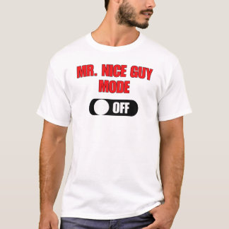 氏Nice Guy Modeの()おもしろTシャツ Tシャツ